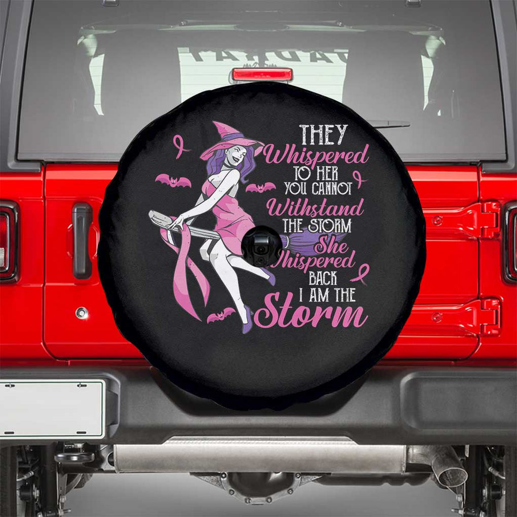 Witch Breast Cancer Spare Tire Cover I Am The Storm Support Warrior Halloween Vibe TS02 Black Print Your Wear