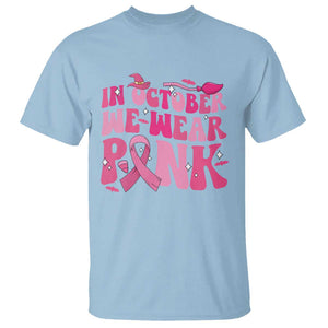 Witch Breast Cancer T Shirt In October We Wear Pink Ribbon Halloween Vibe TS02 Light Blue Print Your Wear