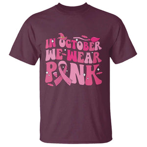 Witch Breast Cancer T Shirt In October We Wear Pink Ribbon Halloween Vibe TS02 Maroon Print Your Wear