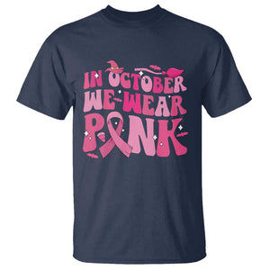 Witch Breast Cancer T Shirt In October We Wear Pink Ribbon Halloween Vibe TS02 Navy Print Your Wear