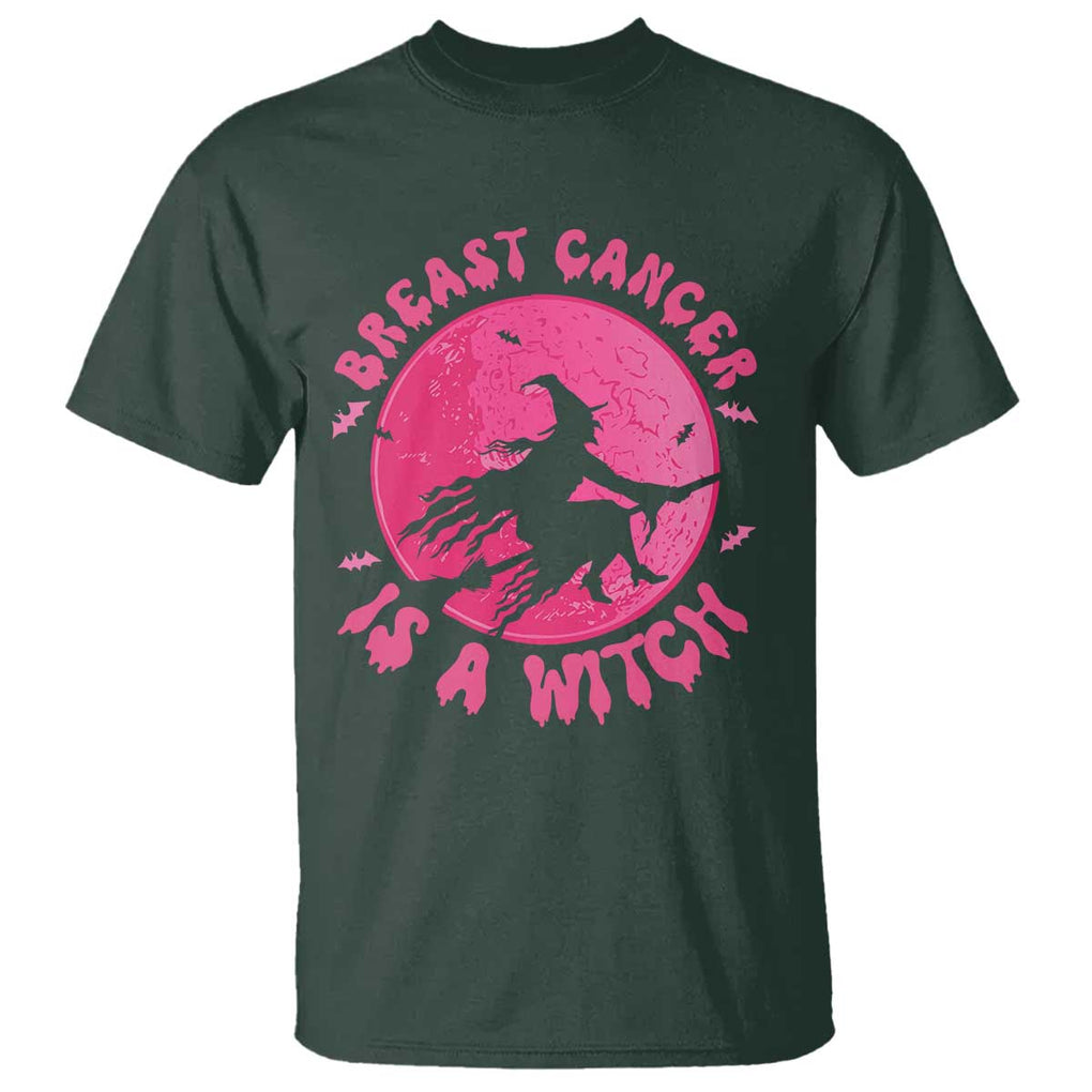 Breast Cancer Is A Witch T Shirt Halloween Pink Ribbon Support Warriors TS02 Dark Forest Green Print Your Wear
