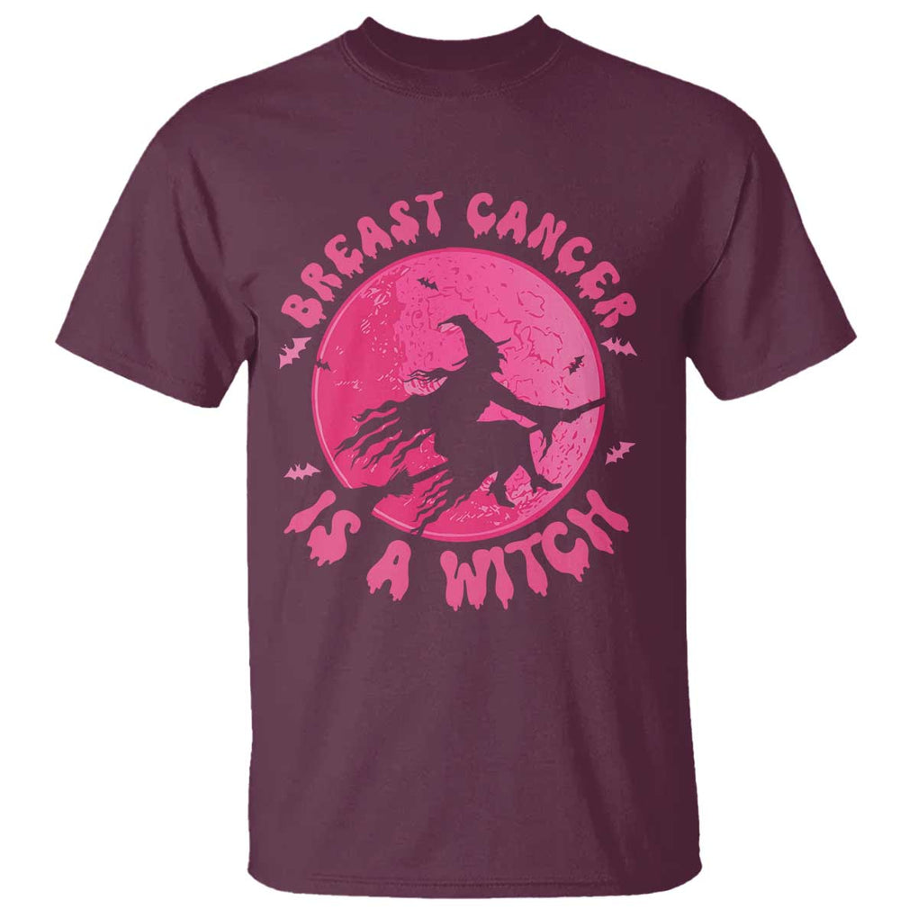 Breast Cancer Is A Witch T Shirt Halloween Pink Ribbon Support Warriors TS02 Maroon Print Your Wear
