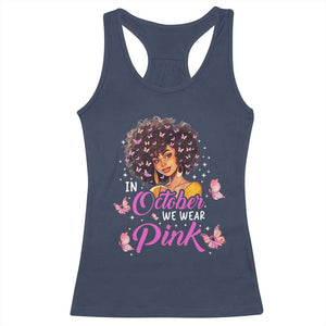 Breast Cancer Awareness Racerback Tank Top In October We Wear Pink Black Afro Woman TS02 Navy Print Your Wear