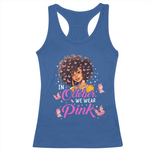 Breast Cancer Awareness Racerback Tank Top In October We Wear Pink Black Afro Woman TS02 Royal Blue Print Your Wear