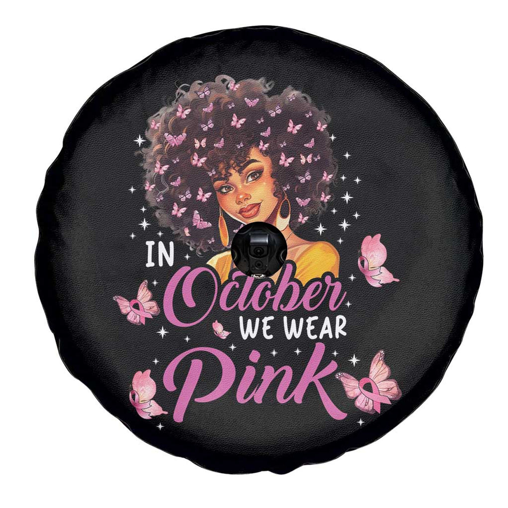 Breast Cancer Awareness Spare Tire Cover In October We Wear Pink Ribbon Black Afro Women TS02 Print Your Wear