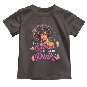 Breast Cancer Awareness Toddler T Shirt In October We Wear Pink Black Afro Woman TS02 Dark Chocolate Print Your Wear