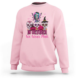 Skull Breast Cancer Sweatshirt In October We Wear Pink Support Squad Breast Cancer Warrior Survivor TS02 Light Pink Printyourwear
