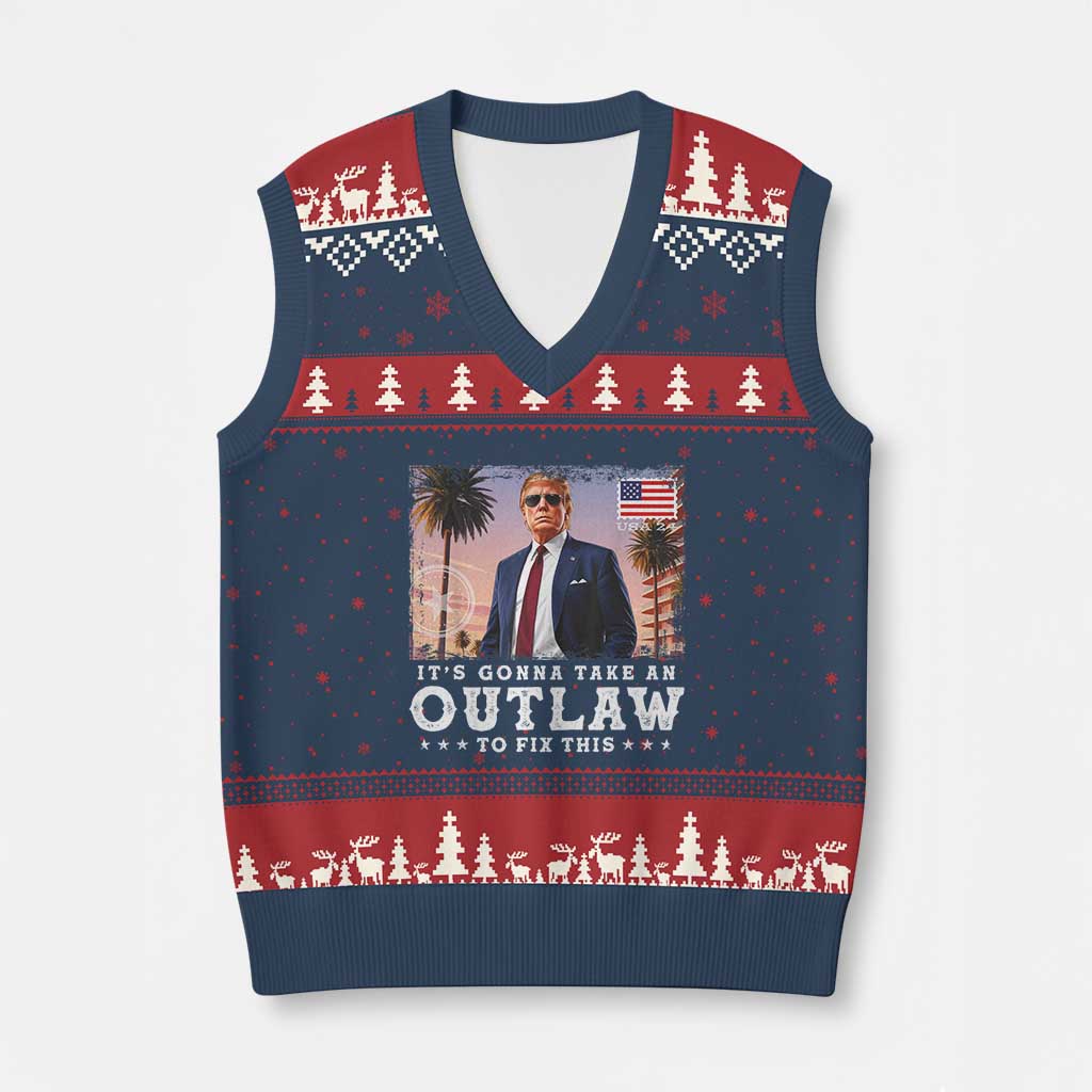 Trump 2024 V-Neck Knit Sweater Vest It's Gonna Take An Outlaw To Fix This TS02 Navy Red Print Your Wear
