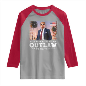 Trump 2024 Raglan Shirt It's Gonna Take An Outlaw To Fix This TS02 Sport Gray Red Print Your Wear