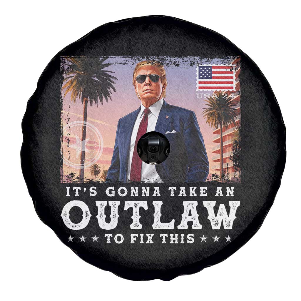 Trump 2024 Spare Tire Cover It's Gonna Take An Outlaw To Fix This TS02 Print Your Wear