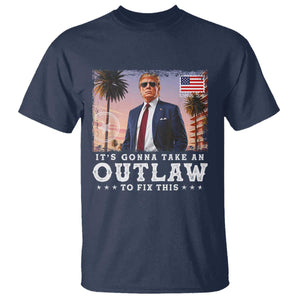 Trump 2024 T Shirt It's Gonna Take An Outlaw To Fix This TS02 Navy Print Your Wear
