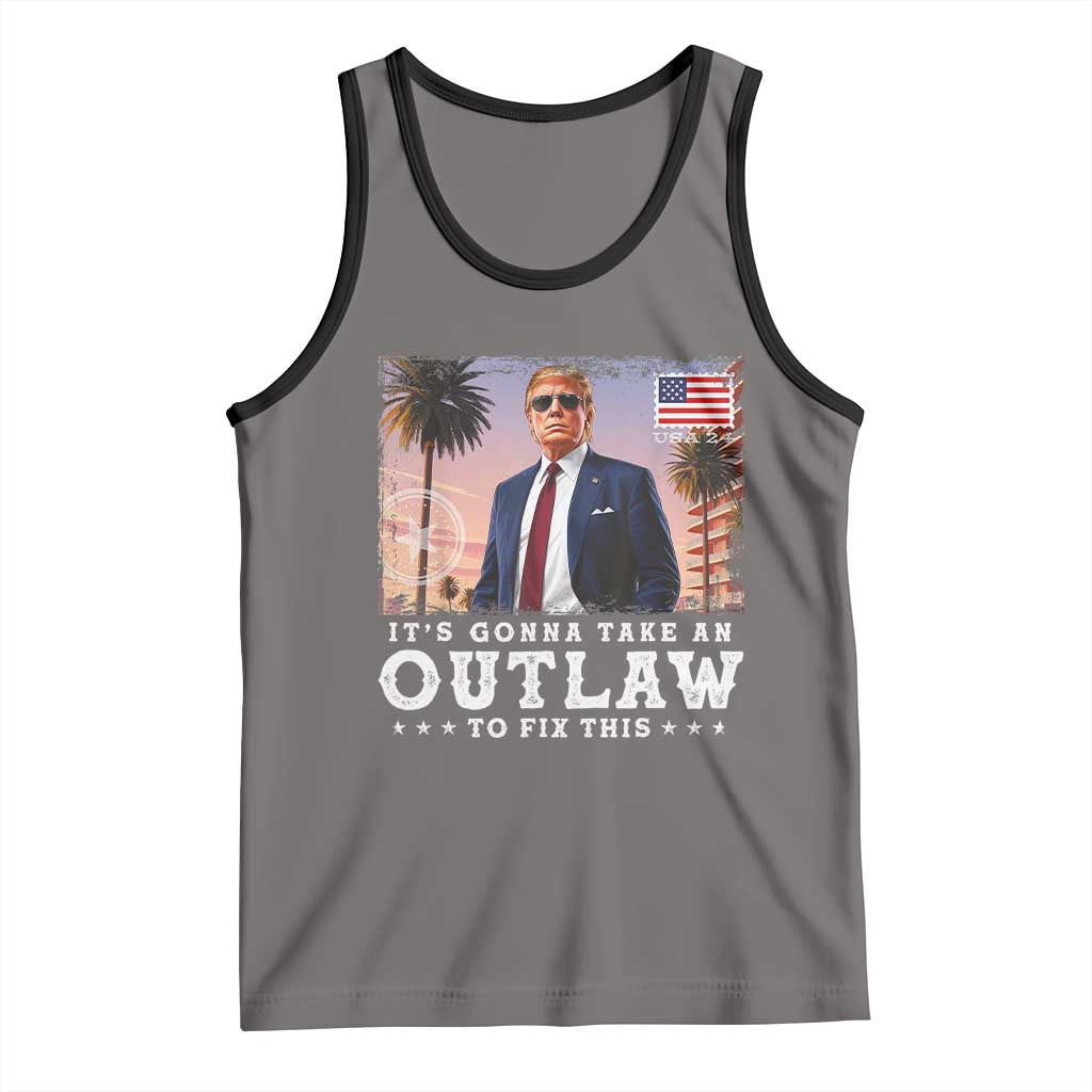 Trump 2024 Tank Top It's Gonna Take An Outlaw To Fix This TS02 Deep Heather Black Print Your Wear