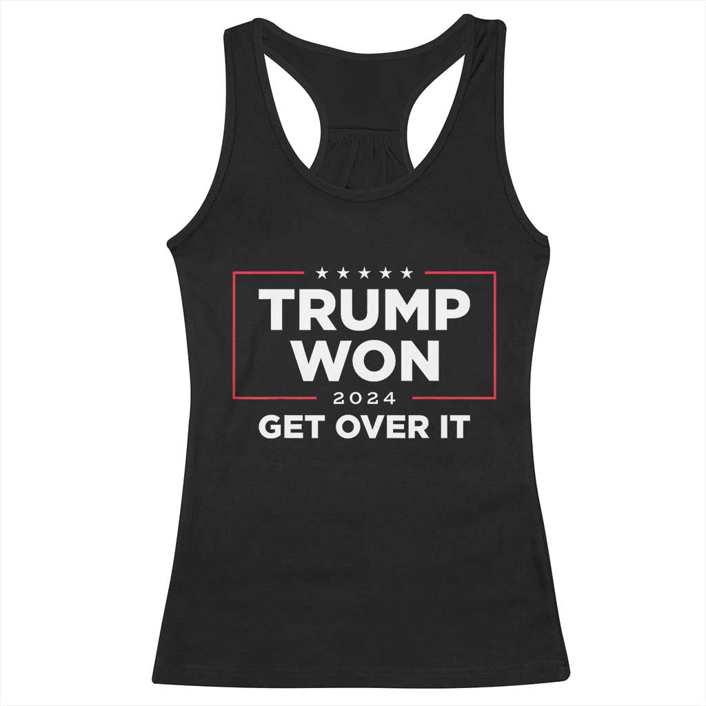 Trump 2024 Racerback Tank Top 47th President He Won Get Over It TS02 Black Print Your Wear