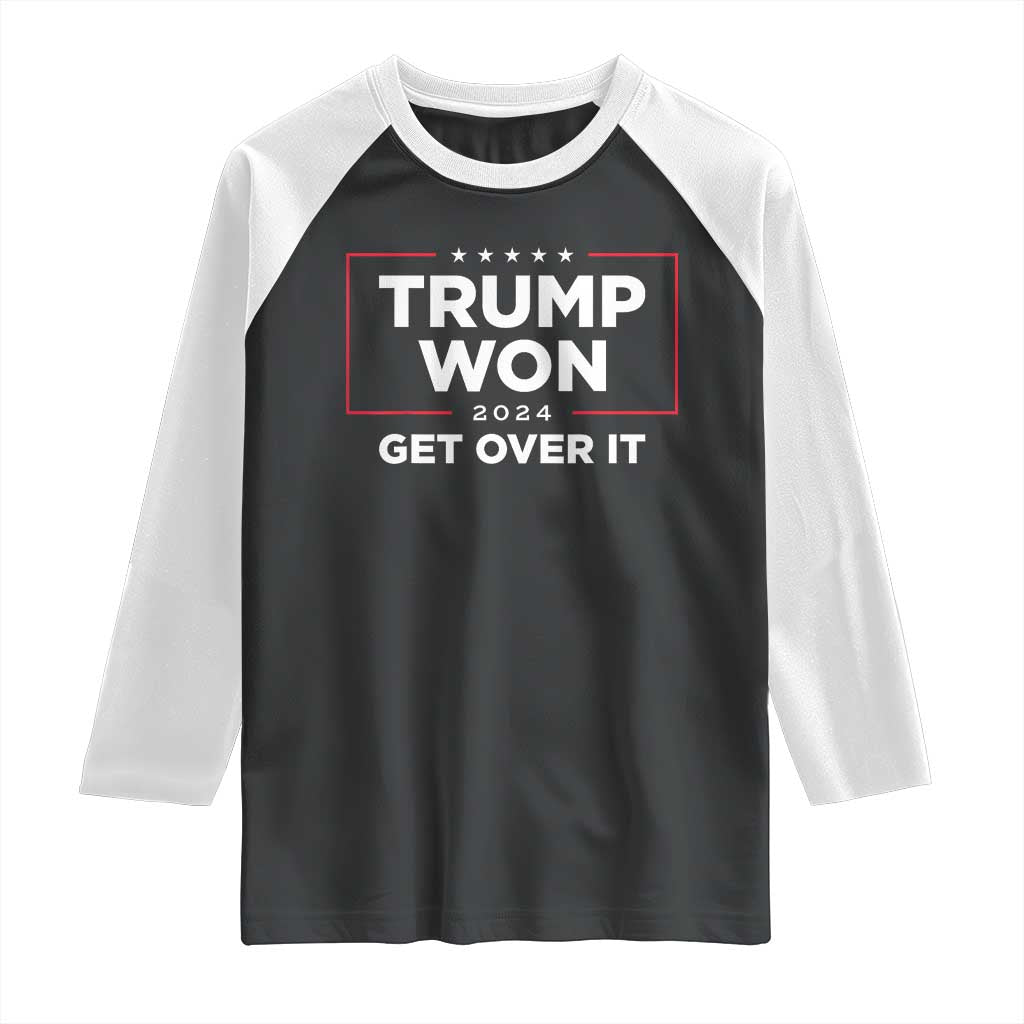 Trump 2024 Raglan Shirt 47th President He Won Get Over It TS02 Black White Print Your Wear