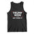 Trump 2024 Tank Top 47th President He Won Get Over It TS02 Black Print Your Wear