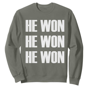 Trump 2024 Sweatshirt Triple He Won 47th President TS02 Military Green Print Your Wear