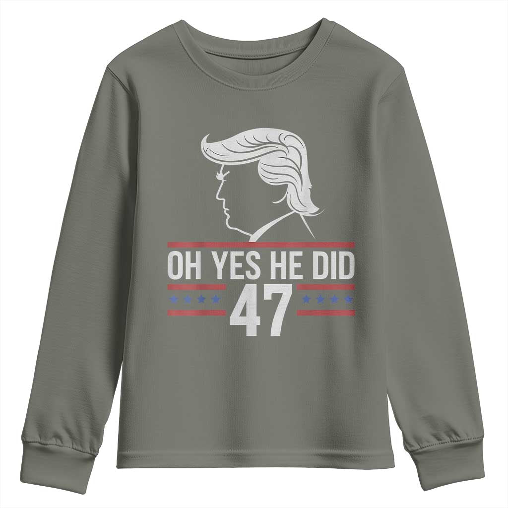 Trump 2024 Youth Sweatshirt Oh Yes He Did He Won 47th President TS02 Military Green Print Your Wear