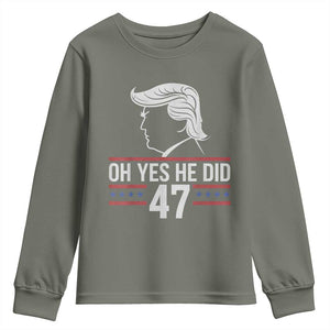 Trump 2024 Youth Sweatshirt Oh Yes He Did He Won 47th President TS02 Military Green Print Your Wear