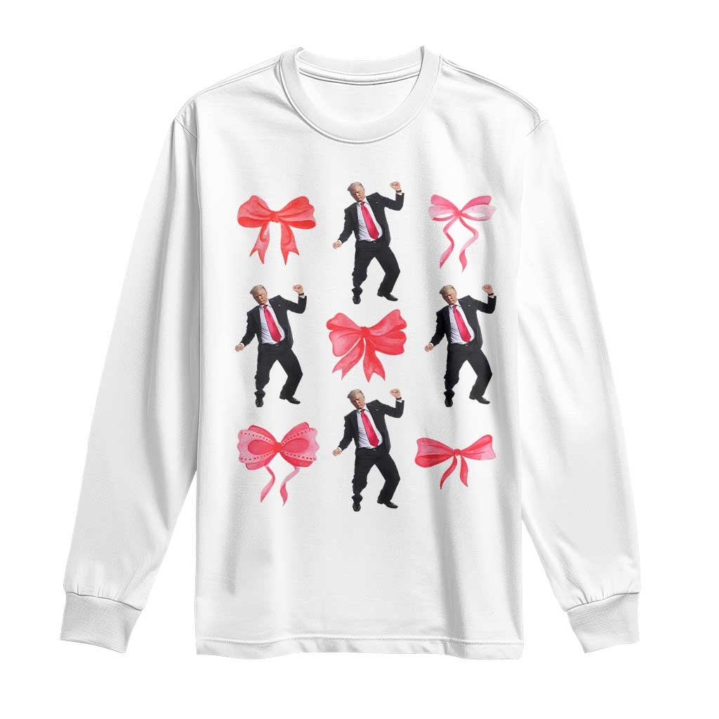 Trump Girl 2024 Long Sleeve Shirt 47th President Dancing Pink Coquette Bow Girly Y2K TS02 White Print Your Wear