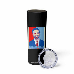 Zohran Madamni Skinny Tumbler for New York Mayor TS02 Print Your Wear