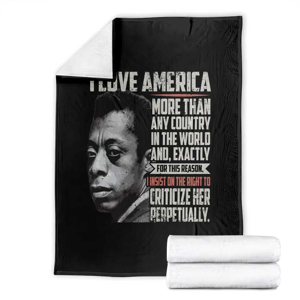 James Baldwin American Patriotic Throw Blanket I Love America More Than Any Country TS02 Black Print Your Wear