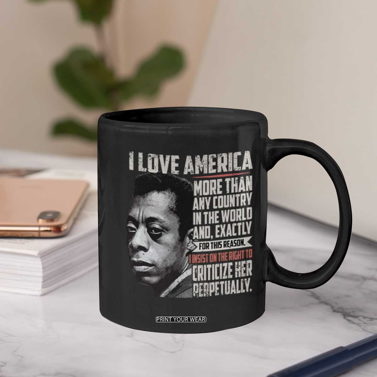 James Baldwin American Patriotic Coffee Mug I Love America More Than Any Country TS02 Print Your Wear