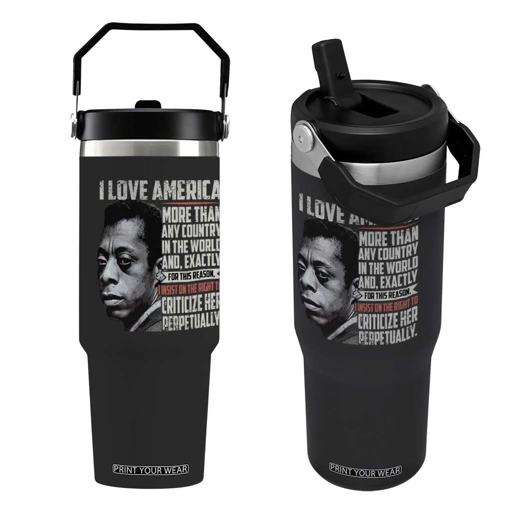 James Baldwin American Patriotic Flip Straw Tumbler I Love America More Than Any Country TS02 One Size: 30 oz Black Print Your Wear