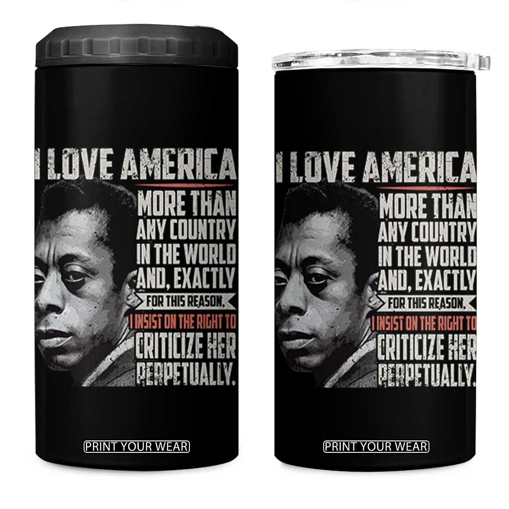 James Baldwin American Patriotic 4 in 1 Can Cooler Tumbler I Love America More Than Any Country TS02 One Size: 16 oz Black Print Your Wear