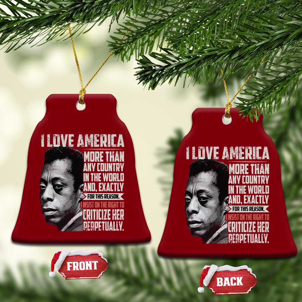 James Baldwin American Patriotic Ceramic Ornament I Love America More Than Any Country TS02 Print Your Wear