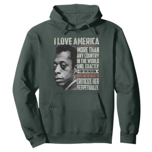 James Baldwin American Patriotic Hoodie I Love America More Than Any Country TS02 Dark Forest Green Print Your Wear