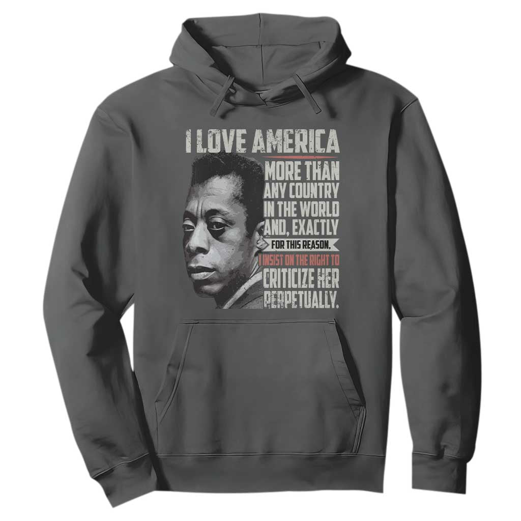James Baldwin American Patriotic Hoodie I Love America More Than Any Country TS02 Dark Heather Print Your Wear