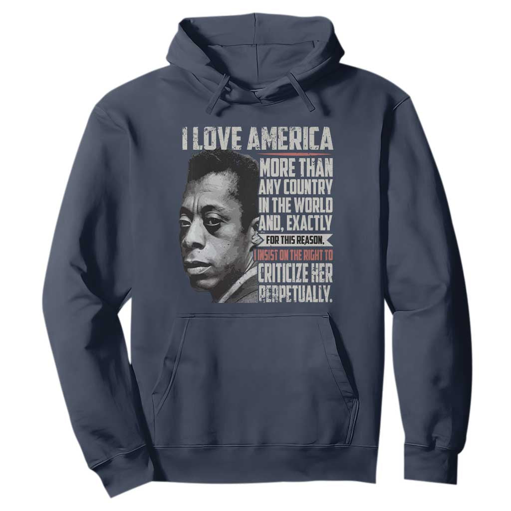 James Baldwin American Patriotic Hoodie I Love America More Than Any Country TS02 Navy Print Your Wear