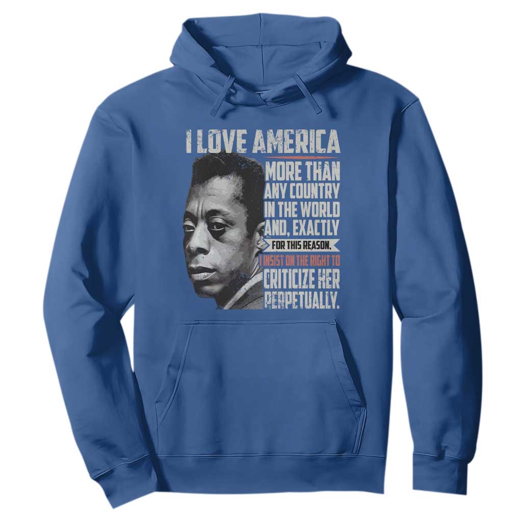 James Baldwin American Patriotic Hoodie I Love America More Than Any Country TS02 Royal Blue Print Your Wear