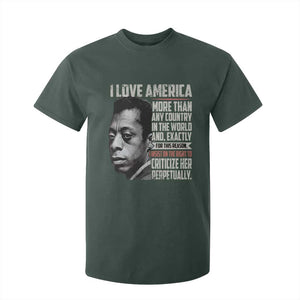 James Baldwin American Patriotic T Shirt For Kid I Love America More Than Any Country TS02 Dark Forest Green Print Your Wear