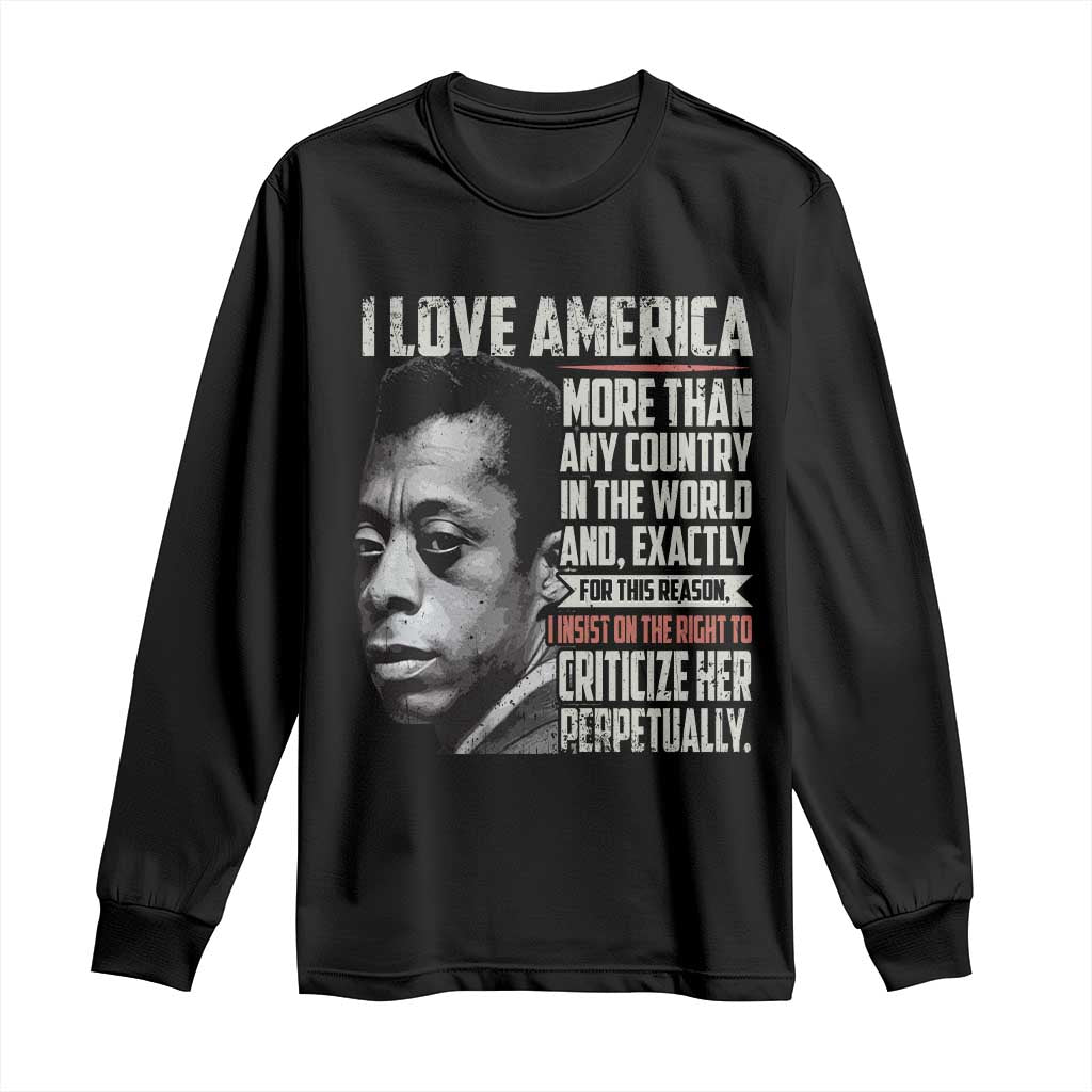 James Baldwin American Patriotic Long Sleeve Shirt I Love America More Than Any Country TS02 Black Print Your Wear