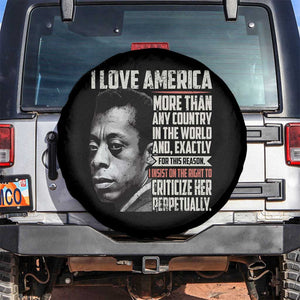 James Baldwin American Patriotic Spare Tire Cover I Love America More Than Any Country TS02 No hole Black Print Your Wear
