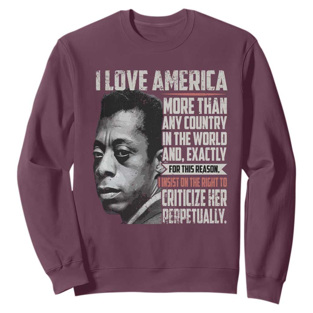 James Baldwin American Patriotic Sweatshirt I Love America More Than Any Country TS02 Maroon Print Your Wear