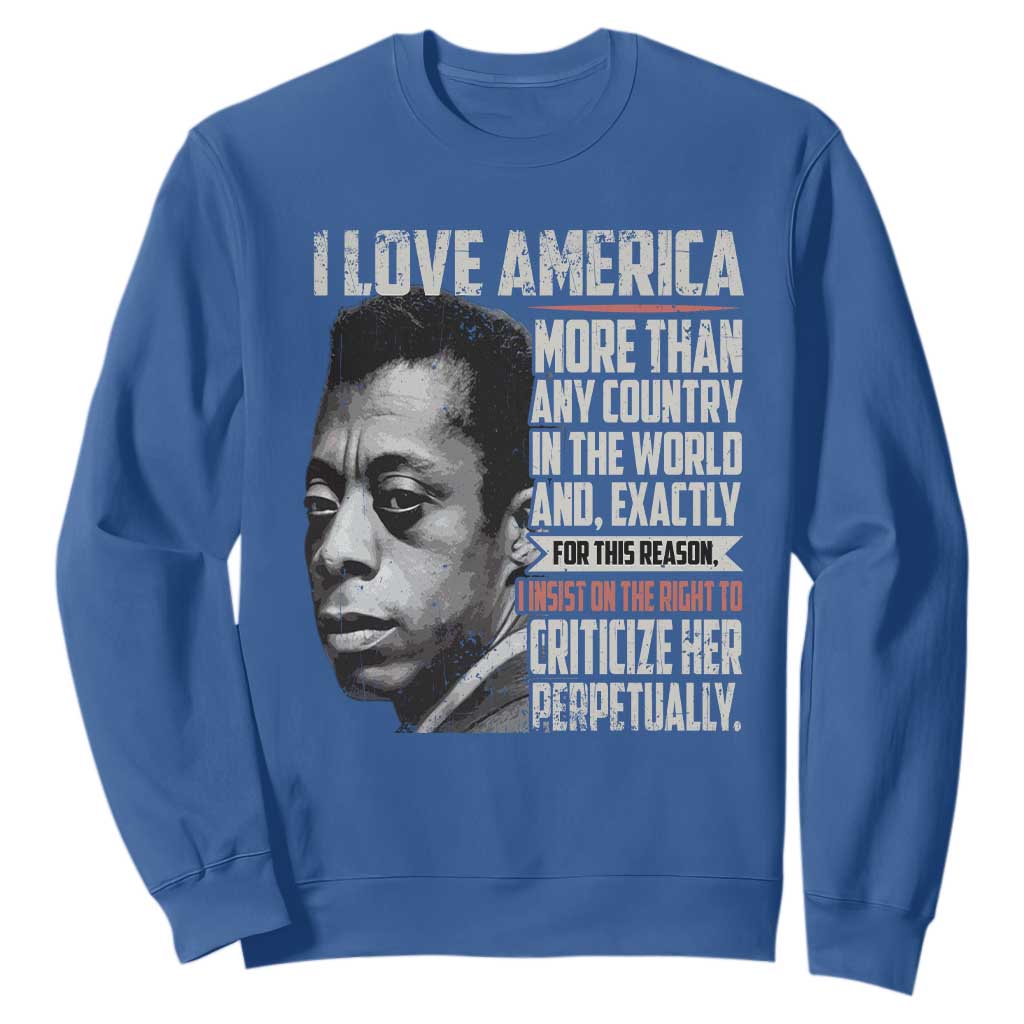 James Baldwin American Patriotic Sweatshirt I Love America More Than Any Country TS02 Royal Blue Print Your Wear