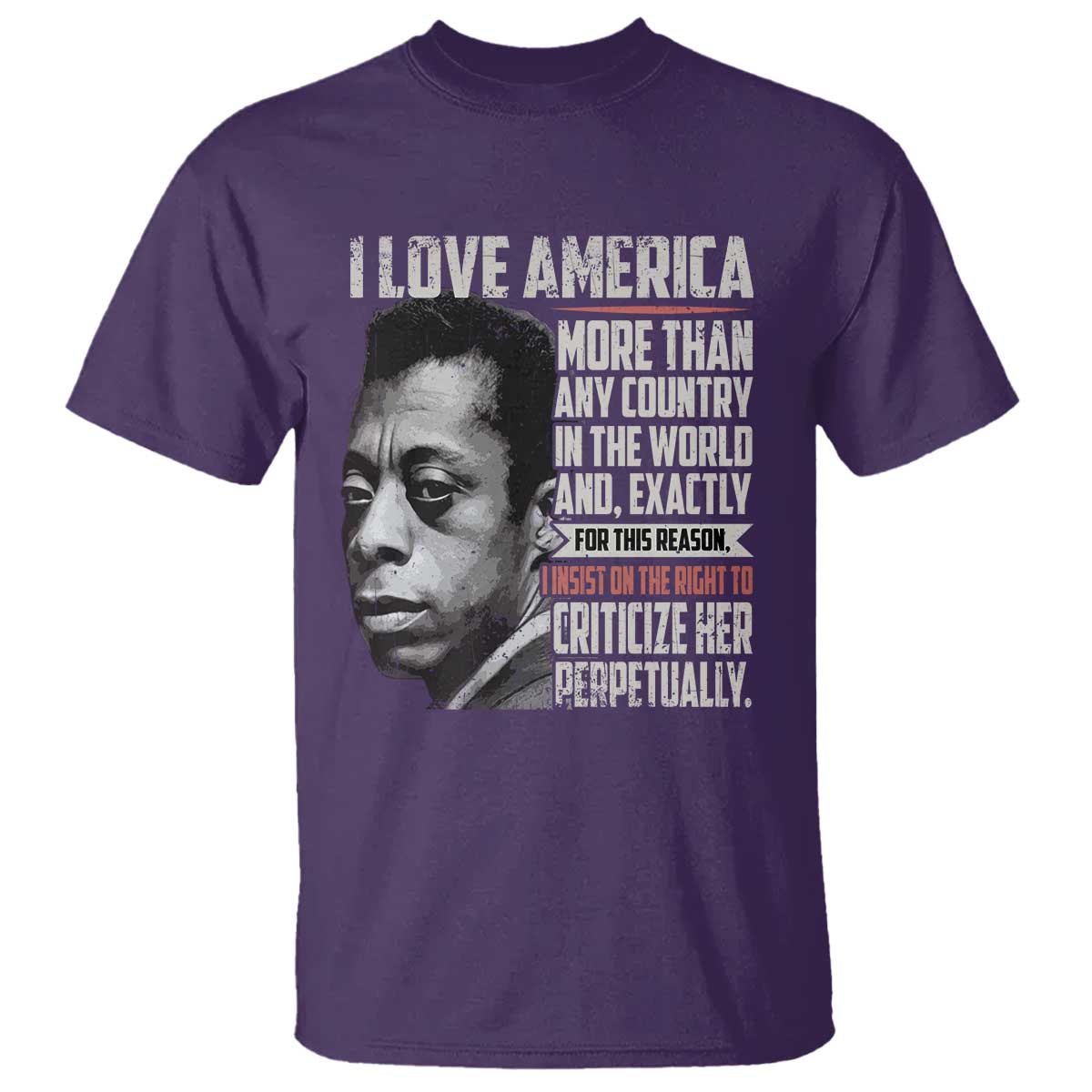 James Baldwin American Patriotic T Shirt I Love America More Than Any Country TS02 Purple Print Your Wear