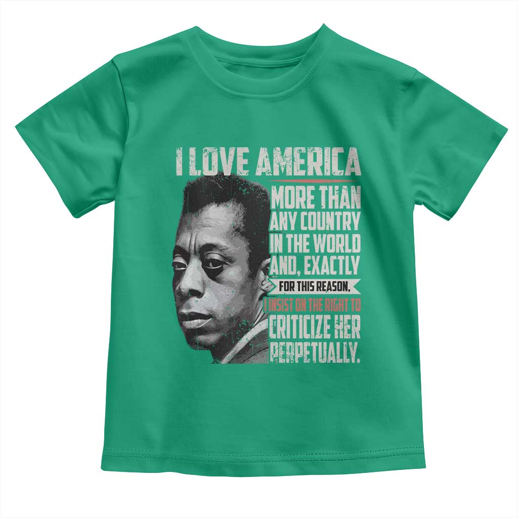 James Baldwin American Patriotic Toddler T Shirt I Love America More Than Any Country TS02 Irish Green Print Your Wear