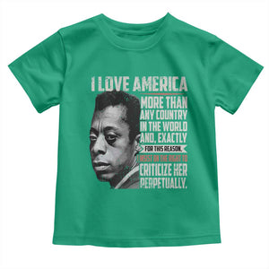 James Baldwin American Patriotic Toddler T Shirt I Love America More Than Any Country TS02 Irish Green Print Your Wear