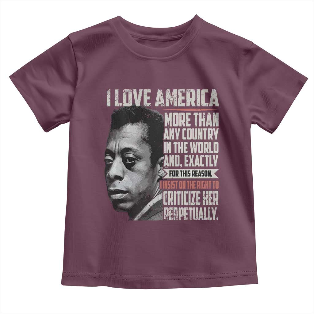 James Baldwin American Patriotic Toddler T Shirt I Love America More Than Any Country TS02 Maroon Print Your Wear
