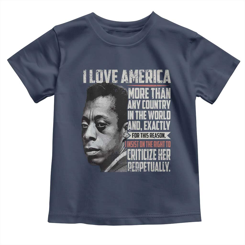 James Baldwin American Patriotic Toddler T Shirt I Love America More Than Any Country TS02 Navy Print Your Wear
