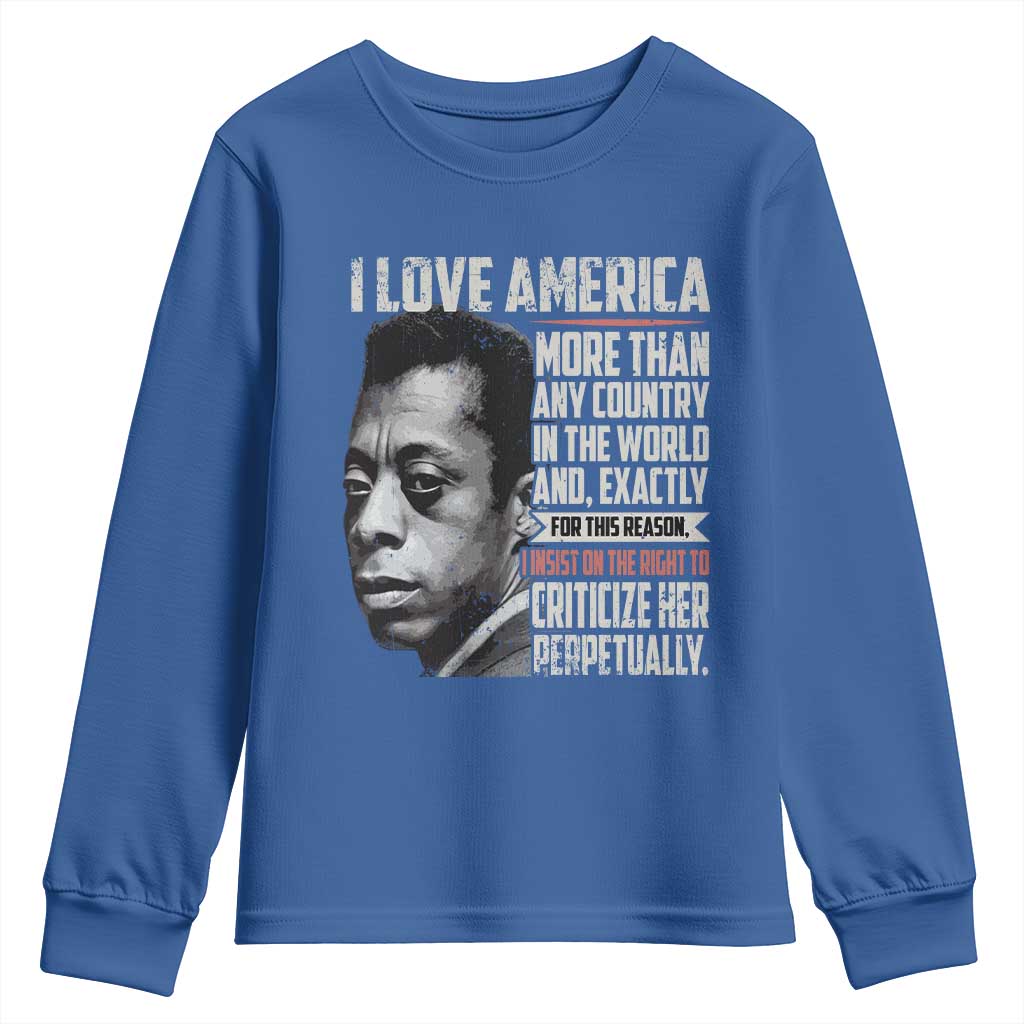 James Baldwin American Patriotic Youth Sweatshirt I Love America More Than Any Country TS02 Royal Blue Print Your Wear
