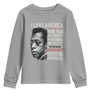 James Baldwin American Patriotic Youth Sweatshirt I Love America More Than Any Country TS02 Sport Gray Print Your Wear
