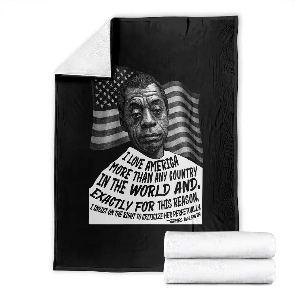 James Baldwin American Patriotic Throw Blanket I Love America More Than Any Country American Flag TS02 Black Print Your Wear