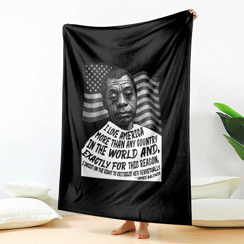 James Baldwin American Patriotic Throw Blanket I Love America More Than Any Country American Flag TS02 Print Your Wear