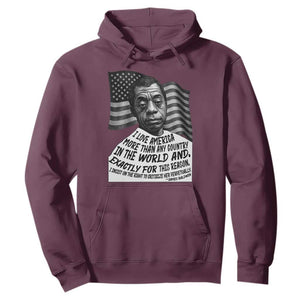 James Baldwin American Patriotic Hoodie I Love America More Than Any Country American Flag TS02 Maroon Print Your Wear