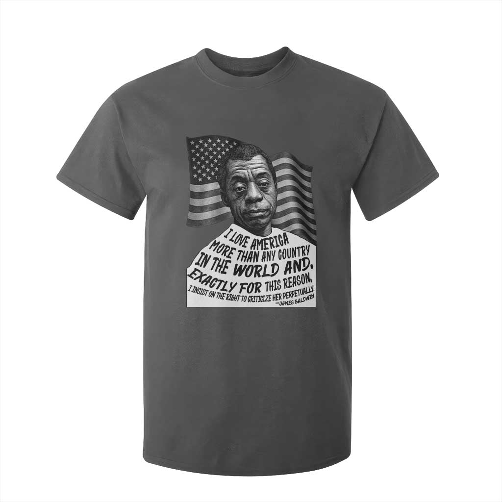 James Baldwin American Patriotic T Shirt For Kid I Love America More Than Any Country American Flag TS02 Dark Heather Print Your Wear