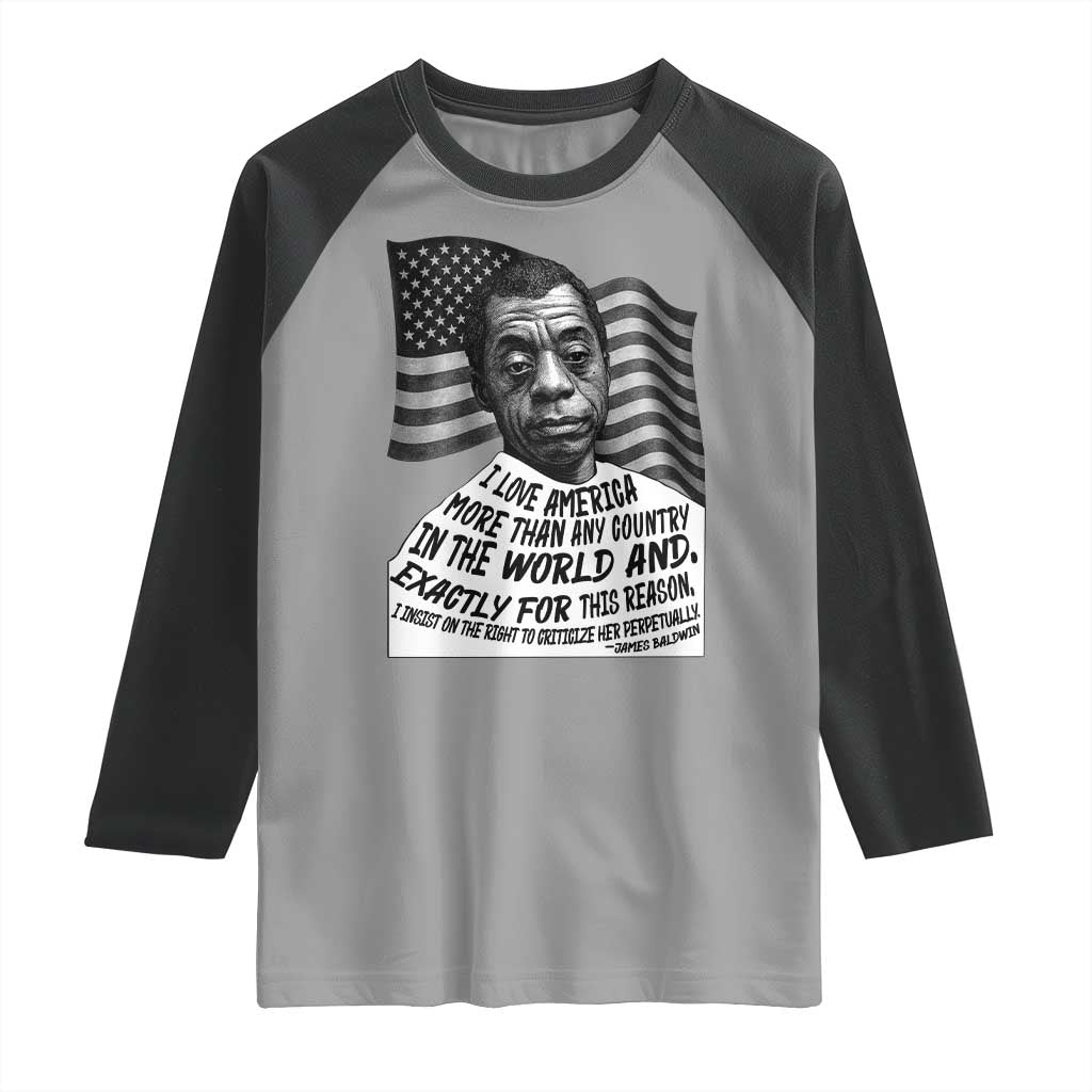James Baldwin American Patriotic Raglan Shirt I Love America More Than Any Country American Flag TS02 Sport Gray Black Print Your Wear